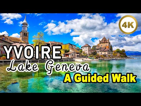 Yvoire FRANCE 🇫🇷 A Guided Walk 🤩 Lake Geneva [4k]