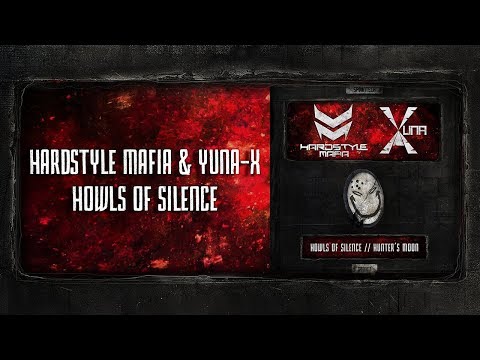 Hardstyle Mafia & Yuna-X - Howls Of Silence [SPOON 117]