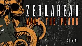 Zebrahead - So What