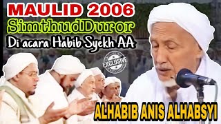 Download lagu Exclusive!! Bersama Habib Anis AlHabsyi | Maulid SimthudDuror di Acara Habib Syech AA - 2006 [Full] mp3