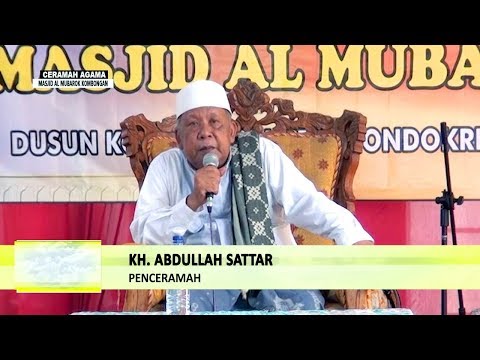 KH. Abdullah Sattar – Masjid Al Mubarok Kombongan Pondokrejo - Jember