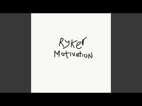 Ryker Motivation