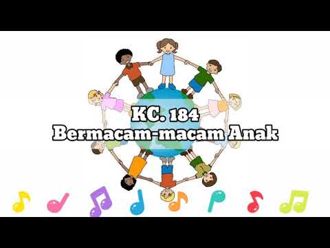 Kidung Ceria 184 - BERMACAM-MACAM ANAK (lirik)