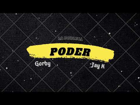Gorby x JayK - Poder (Audio)