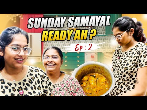 Sunday Samayal Ready Ah ? Ep:2 Bachelor Chicken 🍗🤤 || #sneholic