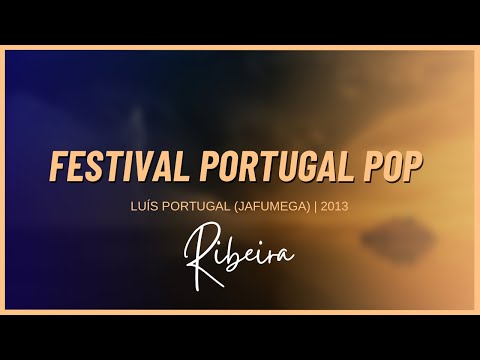 Luis Portugal - Ribeira Jafumega Festival Portugal Pop 2013 Luxemburgo