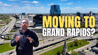 Moving to Grand Rapids, Michigan: Everything You Need to Know Before You Go