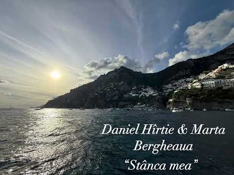 Daniel Hîrtie & Marta Bergheaua - Stânca mea