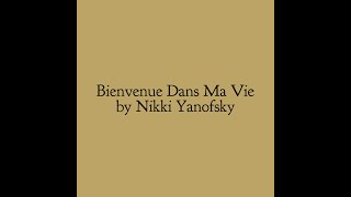 Bienvenue Dans Ma Vie by Nikki Yanofsky