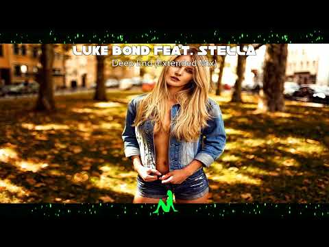Luke Bond Feat. STELLA - Deep End (Extended Mix)