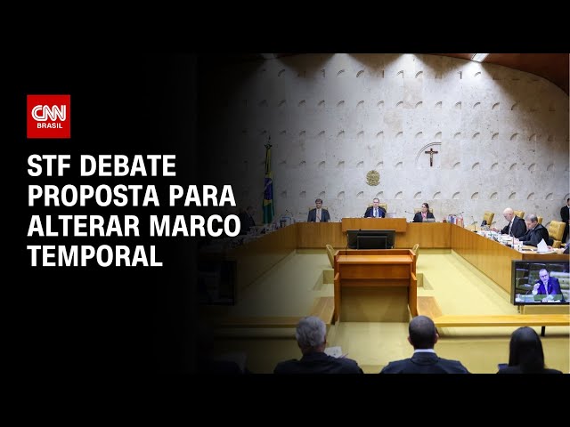 STF debate proposta para alterar marco temporal | LIVE CNN