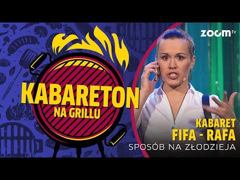 Kabareton na Grillu I Kabaret FiFa – RaFa  - Sposób na złodzieja