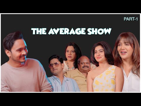 THE AVERAGE SHOW | EPISODE 1