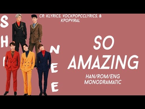 SHINee (샤이니) - So Amazing (Han|Rom|Eng)