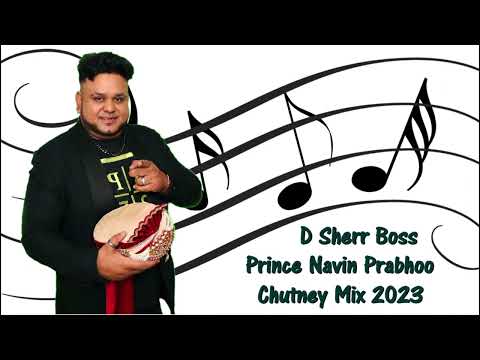D Sherr Boss Prince Navin Prabhoo Chutney Mix 2023