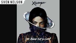 Michael Jackson - 01. Love Never Felt So Good [Audio HQ] HD