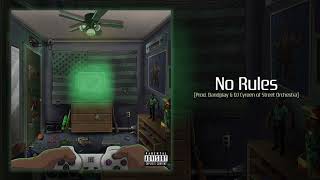 Starlito - No Rules (Prod. Bandplay & DJ Cyreen of Street Orchestra)