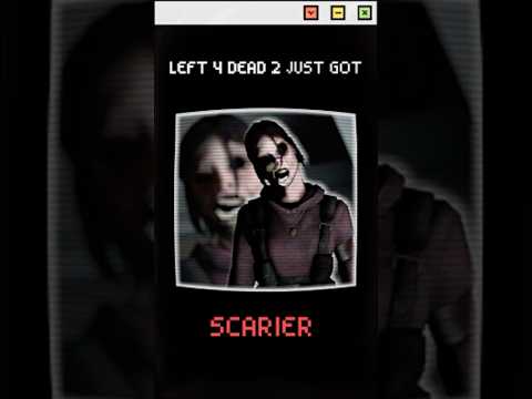 Left 4 Dead 2 Just Became Even MORE Terrifying