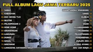 Download lagu FULL ALBUM SABAR - SADEWOK FULL ALBUM TERBARU - PLAYLIST LAGU JAWA TERPOPULER 2025 mp3
