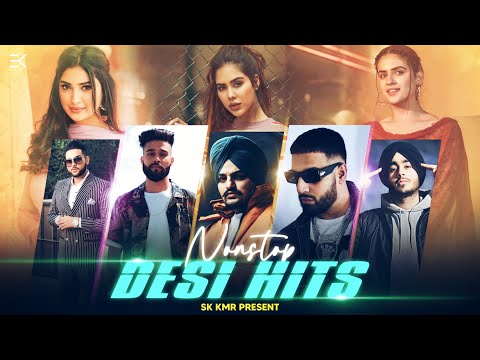 Nonstop Desi Hits | Punjabi Jukebox | Shubh ft. Sonam Bajwa | Sidhu Moose Wala | Imran Khan | Sk Kmr