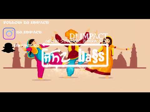 Old School Bhangra | DJ Impact |BASS MIX | January 2018 | JUST BASS