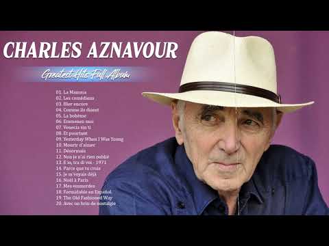 Charles Aznavour Les Grandes Chansons – Charles Aznavour Meilleures Chansons 2023