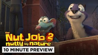 The Nut Job 2: Nutty by Nature  10 Minute Preview 