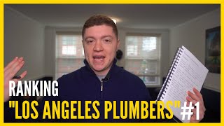Step By Step Ranking "Los Angeles Plumbers" #1 On Google [Local SEO]