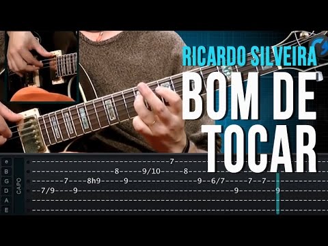 Ricardo Silveira - Bom de Tocar (aula de guitarra jazz)