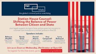 Webinar: Station House Counsel - Shifting the Balance of Power between Citizen and State