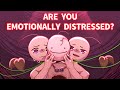 5 Signs You're Emotionally Distressed