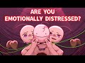 5 Signs You Re Emotionally Distressed