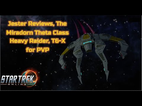 Star Trek Online, JeSter Reviews The Miradorn Heavy Raider T6-X  for PVP