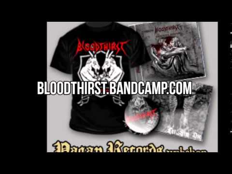 Bloodthirst - Wine For The Insane (Sanctity Denied, CD 2009)