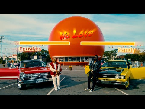 Cruzito X Randy - No Love (Official Video)
