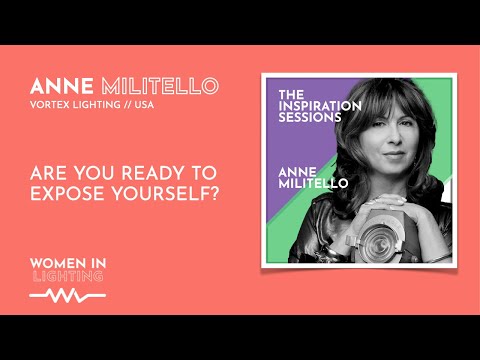 Anne Militello, Vortex Lighting - Are You Ready To Expose Yourself?