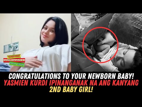 Yasmien Kurdi IPINANGANAK Na Ang Kanyang 2nd Baby Girl!