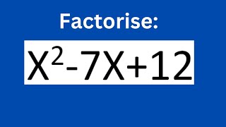 Factorise: x^2 -7x + 12