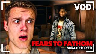 Fears to Fathom: Scratch Creek (FULL PLAYTHROUGH) & 007: First Light #4 | Joe Bartolozzi
