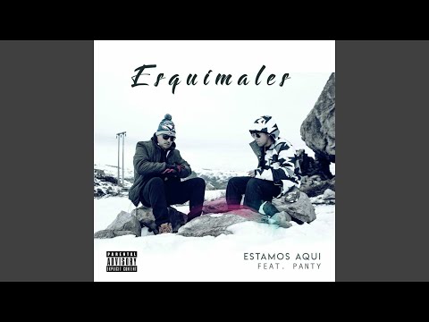 Estamos Aquí (feat. Panty)