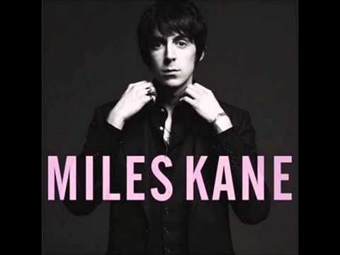 Miles Kane - Better Left Invisible (2011)