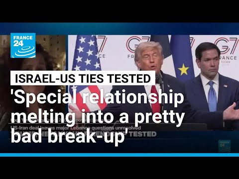 Israel's special relationship with US 'seems to have melted into a pretty bad break-up'