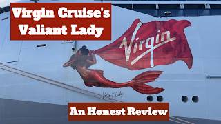 Virgin's Valiant Lady - An Honest Review