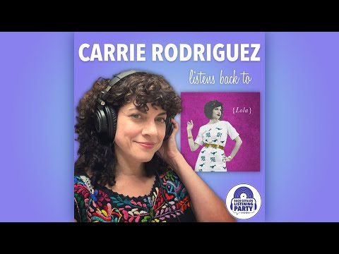 Carrie Rodriguez Listens Back to Lola