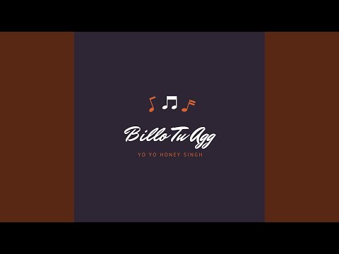 Billo Tu Agg (Full Audio) — watch video