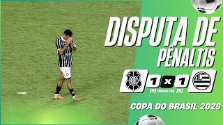 RIO BRANCO-ES 5 X 6 ATHLETIC-MG | DISPUTA DE PÊNALTIS COMPLETA | COPA DO BRASIL 2026