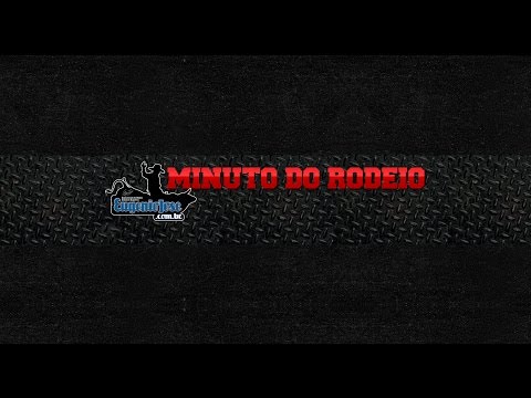 Minuto do rodeio 03 - Dificuldade na Na Arena de Barretos na Final da ANTT