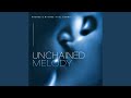 Unchained Melody (Radio Edit)