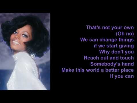 Reach Out and Touch (Somebody's Hand) by Diana Ross (Lyrics)