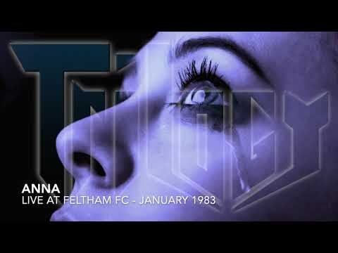 Trilogy - Anna - Live at Feltham FC 1983